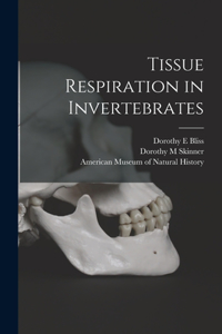 Tissue Respiration in Invertebrates