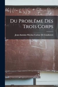 Du Problême Des Trois Corps