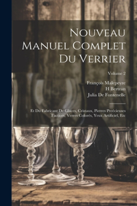 Nouveau Manuel Complet Du Verrier