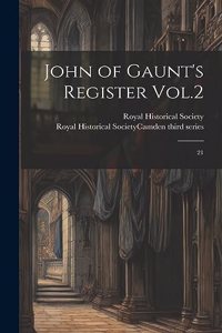 John of Gaunt's Register Vol.2