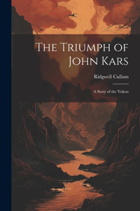 Triumph of John Kars