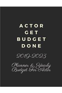 Actor Get Budget Done