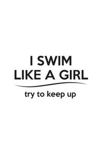 I Swim Like A Girl