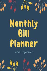 Monthly Bill Planner and Organizer