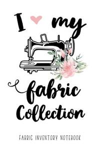 I love my Fabric Collection - Fabric Inventory Notebook