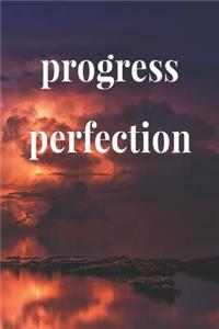 Progress Perfection
