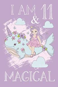 I am 11 & Magical