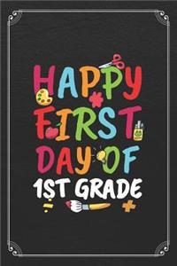 Happy First Day Of 1st Grade