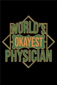 World's okayest physician