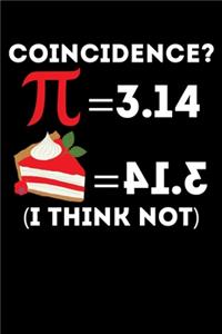 Pi = 3.14 Pie = 41.3 Coincidence? (I Think Not)