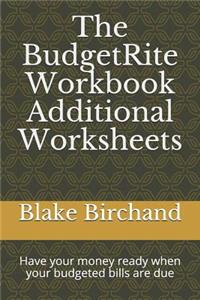 Budgetrite Workbook -- Additional Worksheets