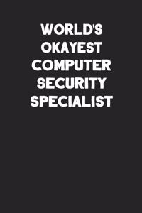 World's Okayest Computer Security Specialist