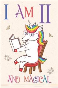I Am 11 and Magical