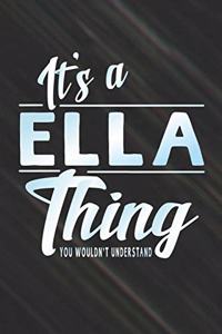 It's a Ella Thing You Wouldn't Understand