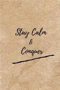Stay Calm & Conquer