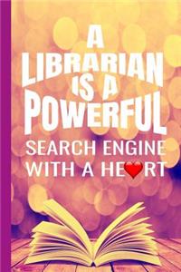 A Librarian Is A Powerful Search Engine With A Heart
