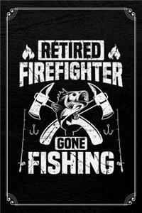 Retired Firefighter Gone Fishing