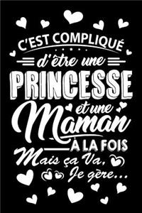 C'est compliqué d'être une Princesse et une Maman mais ça va, je Gère