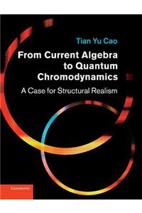 From Current Algebra to Quantum Chromodynamics