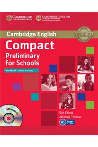 Compact Preliminary for Schools Workbook Without Answers with Audio CD