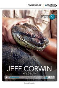 Jeff Corwin: Wild Man Beginning Book with Online Access