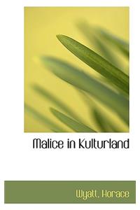 Malice in Kulturland