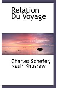 Relation Du Voyage