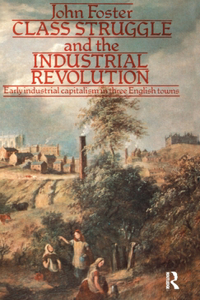 Class Struggle and the Industrial Revolution