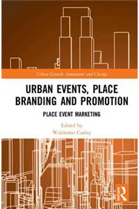 Urban Events, Place Branding and Promotion