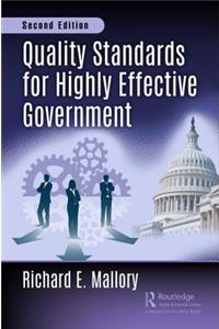 Quality Standards for Highly Effective Government, Second Edition
