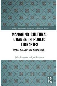 Managing Cultural Change in Public Libraries