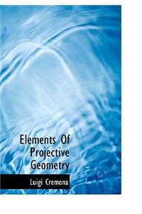 Elements of Projective Geometry