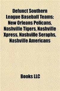 Defunct Southern League Baseball Teams