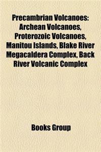 Precambrian Volcanoes