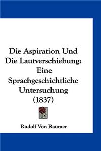 Die Aspiration Und Die Lautverschiebung