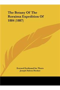 The Botany of the Roraima Expedition of 1884 (1887)