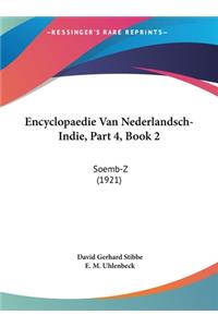 Encyclopaedie Van Nederlandsch-Indie, Part 4, Book 2