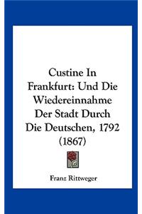 Custine in Frankfurt