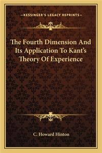 Fourth Dimension and Its Application to Kant's Theory of Experience