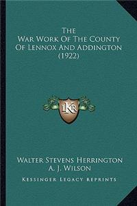 The War Work of the County of Lennox and Addington (1922)