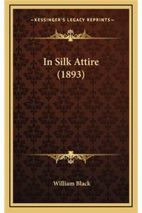 In Silk Attire (1893)