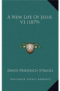 A New Life of Jesus V1 (1879)
