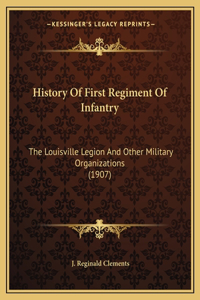 History Of First Regiment Of Infantry