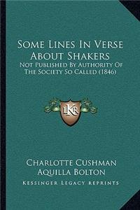 Some Lines In Verse About Shakers