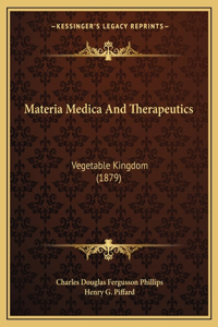 Materia Medica and Therapeutics