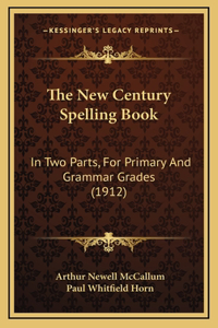 The New Century Spelling Book
