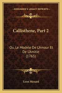 Callisthene, Part 2