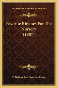Favorite Rhymes For The Nursery (1887)