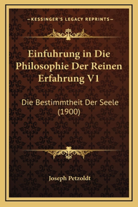 Einfuhrung in Die Philosophie Der Reinen Erfahrung V1