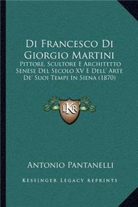 Di Francesco Di Giorgio Martini